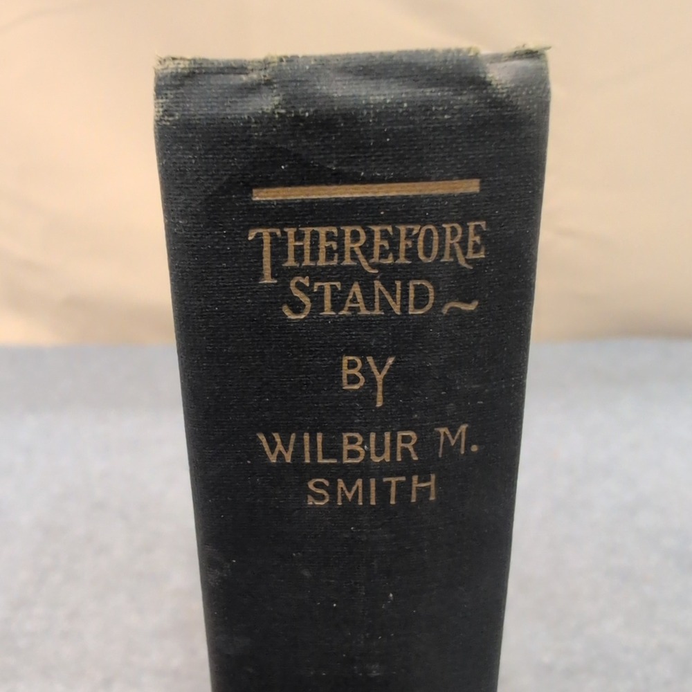 Therefore Stand Wilbur M Smith 1945 Christian Apologetics Moody Press Hardcover - Picture 2 of 5